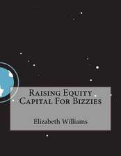 Raising Equity Capital for Bizzies