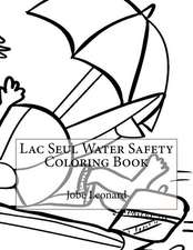 Lac Seul Water Safety Coloring Book