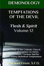 Demonology Temptations of the Devil Flesh & Spirit