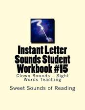 Instant Letter Sounds Student Workbook #15