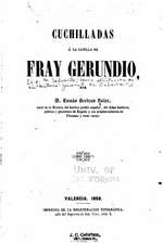 Cuchilladas a la Capilla de Fray Gerundio