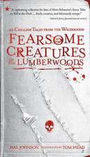 Fearsome Creatures of the Lumberwoods