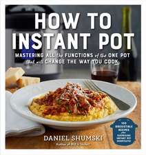 How to Instant Pot