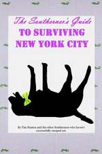 The Southerners Guide to Surviving New York City