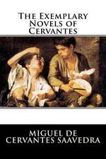 The Exemplary Novels of Cervantes