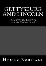 Gettysburg and Lincoln