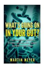 What's Going on in Your Gut?