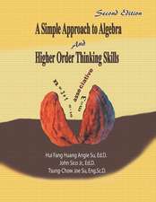 A Simple Approach to Algebra and Higher Order Thinking Skills