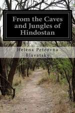 From the Caves and Jungles of Hindostan