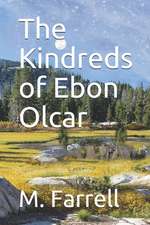 The Kindreds of Ebon Olcar