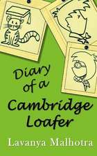 Diary of a Cambridge Loafer