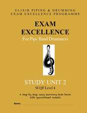 Exam Excellence for Pipe Band Drummers