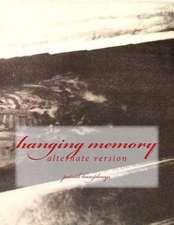 Hanging Memory