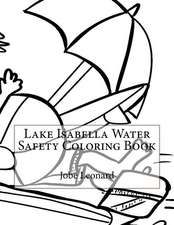 Lake Isabella Water Safety Coloring Book