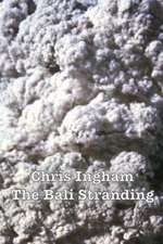 The Bali Stranding