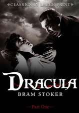 Dracula (Part One)