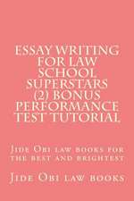 Essay Writing for Law School Superstars (2) Bonus Performance Test Tutorial