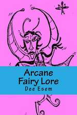 Arcane Fairy Lore