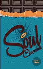 Soul Chocolates