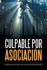 CULPABLE POR ASOCIACIÓN