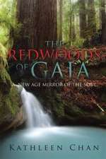 The Redwoods of Gaia