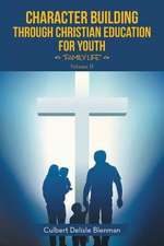 Character Building Through Christian Education for Youth