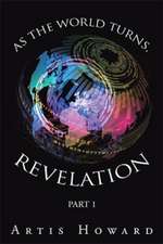 As the World Turns, Revelation