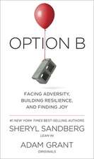 Option B: Facing Adversity, Building Resilience, and Finding Joy