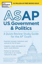 ASAP U.S. Government & Politics: A Quick-Review Study Guide for the AP Exam