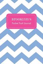 Brooklyn's Pocket Posh Journal, Chevron