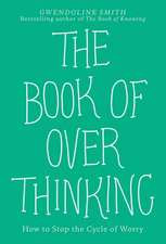 Smith, G: Book of Overthinking