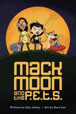 Mack Moon and the P.E.T.S.