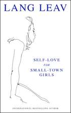 Self-Love for Small-Town Girls