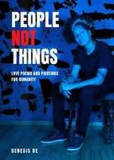 People Not Things