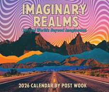 Imaginary Realms 2026 Day-to-Day Calendar: Surreal Worlds Beyond Imagination