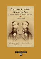 Another Country, Another Life: Calumny, Love, and the Secrets of Isaac Jelfs (Large Print 16pt)