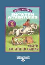 Showtym Adventures 3: Casper, the Spirited Arabian (Large Print 16pt)