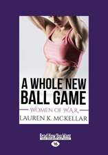 A Whole New Ball Game (Large Print 16pt)