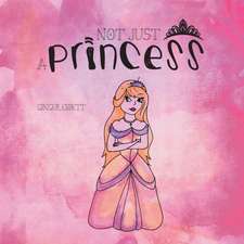 Not Just a Princess