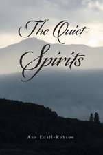 The Quiet Spirits