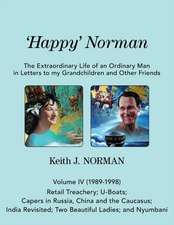 'Happy' Norman, Volume IV (1989-1998)