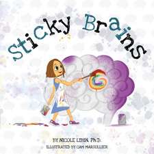 Sticky Brains