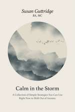 Calm in the Storm