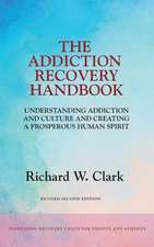 The Addiction Recovery Handbook