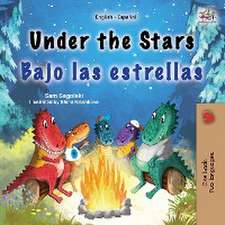 Under the Stars (English Spanish Bilingual Kids Book)