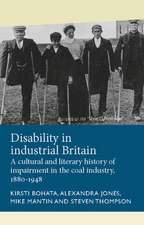 Disability in Industrial Britain