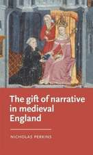 Gift of Narrative in Medieval England