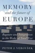 Memory and the Future of Europe