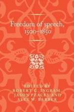 Freedom of speech, 1500-1850