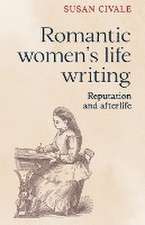 Romantic women's life writing